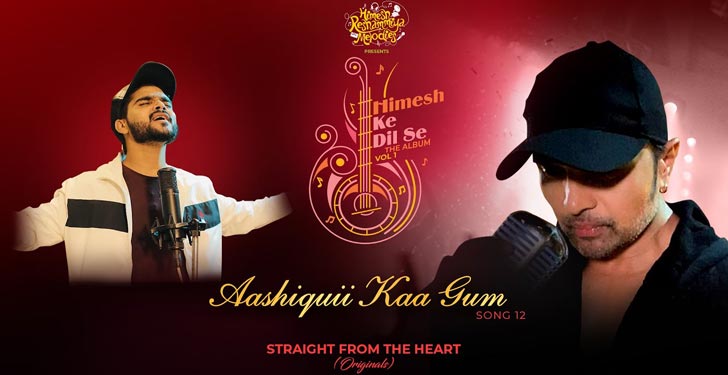 Aashiqui Ka Gam Lyrics by Himesh Reshammiya