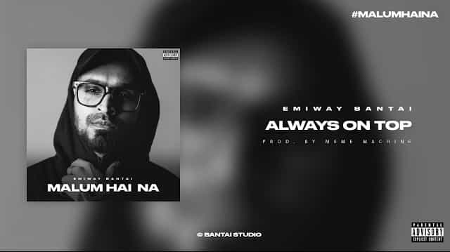 always on top lyrics emiway bantai