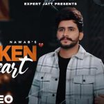 Broken Heart Lyrics by Nawab