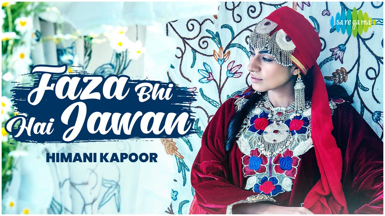 faza bhi hai lyrics himani kapoor 2021