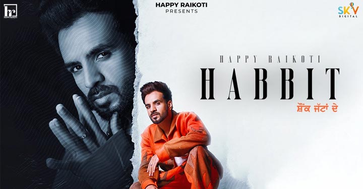 Habit Lyrics by Happy Raikoti