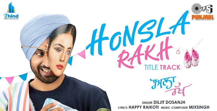 Honsla Rakh Lyrics by Diljit Dosanjh