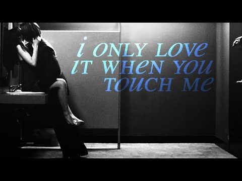 i only love it when you touch me not feel me lyrics