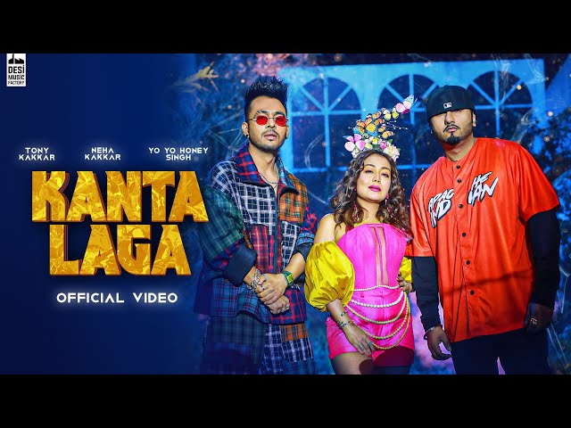 kanta laga lyrics tony kakkar neha kakkar yo yo honey singh lil golu hommie dilliwala 2021