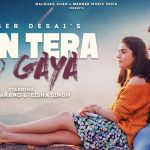 Main Tera Ho Gaya Lyrics by Yasser Desai