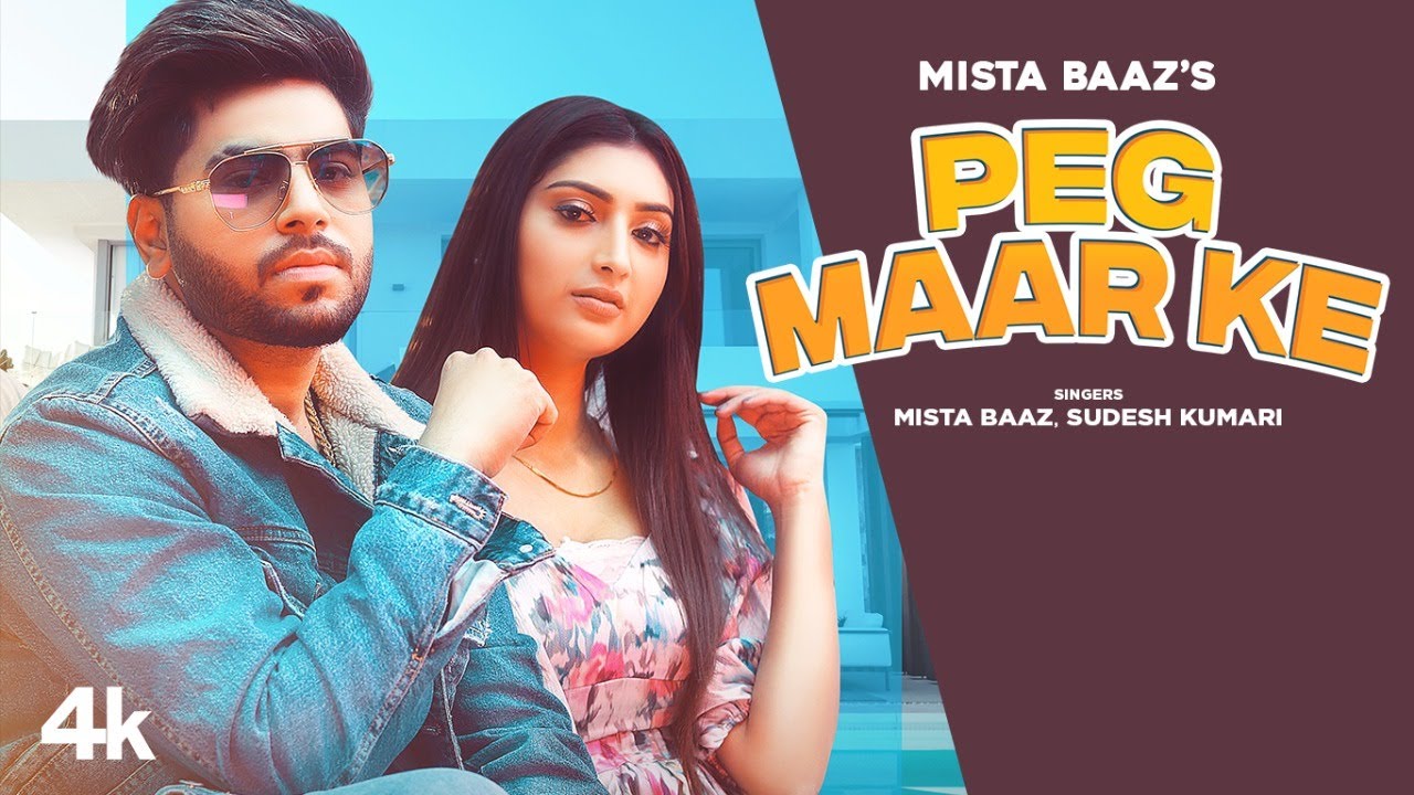 peg maar ke lyrics mista baaz sudesh kumari 2021