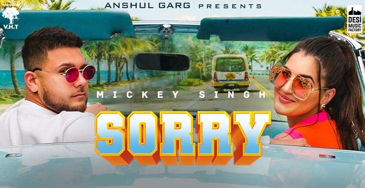 Sorry Lyrics by Mickey Singh