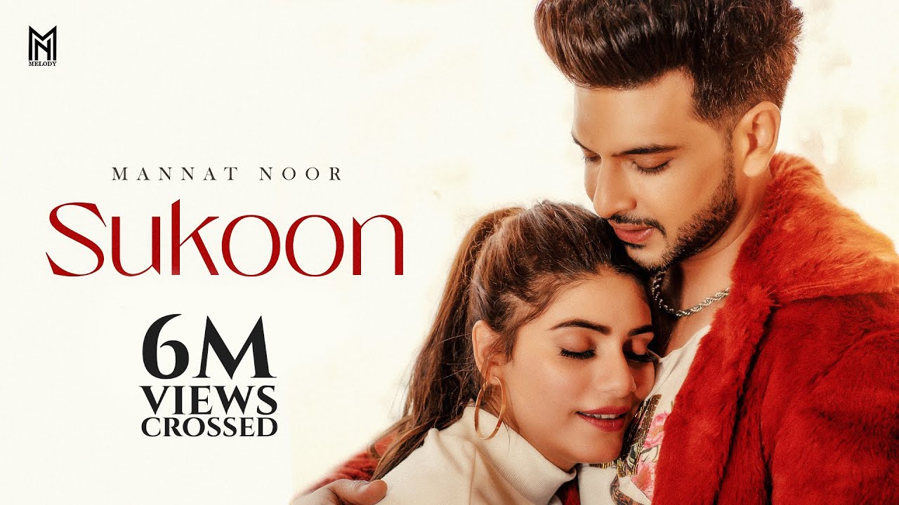 sukoon lyrics mannat noor 2021