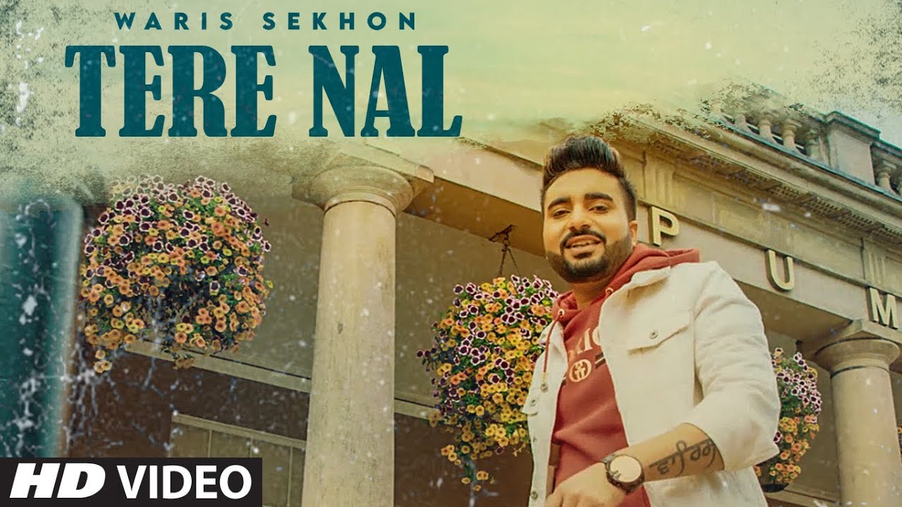 tere nal lyrics waris sekhon 2021