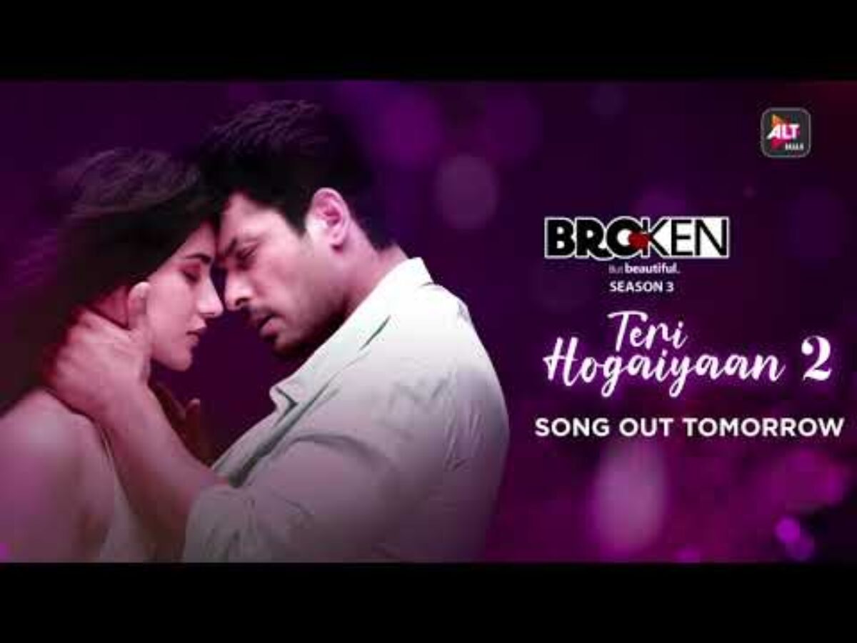 teri hogaiyaan 2 lyrics vishal mishra broken but beautiful season 3 2021