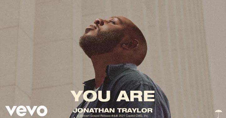 You Are Lyrics by Jonathan Traylor