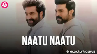 Naatu Naatu Lyrics RRR