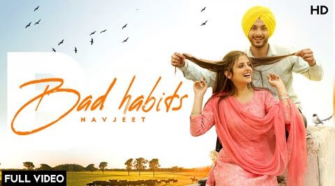 bad habits lyrics navjeet 2021