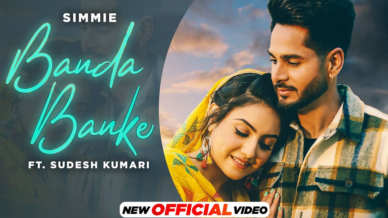 banda banke lyrics simmie sudesh kumari 2021