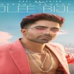 bijlee bijlee lyrics harrdy sandhu 2021