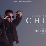 churi lyrics khan bhaini shipra goyal 2021