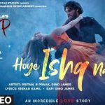 hoye ishq na lyrics in english tadap b praak