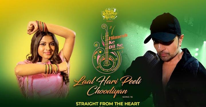 Lal Hari Peeli Choodiyan Lyrics by Himesh Reshammiya