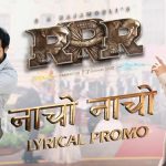 Naacho Naacho Lyrics from RRR