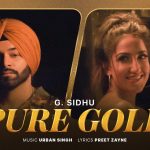 pure gold lyrics g sidhu amreeke aala 2021