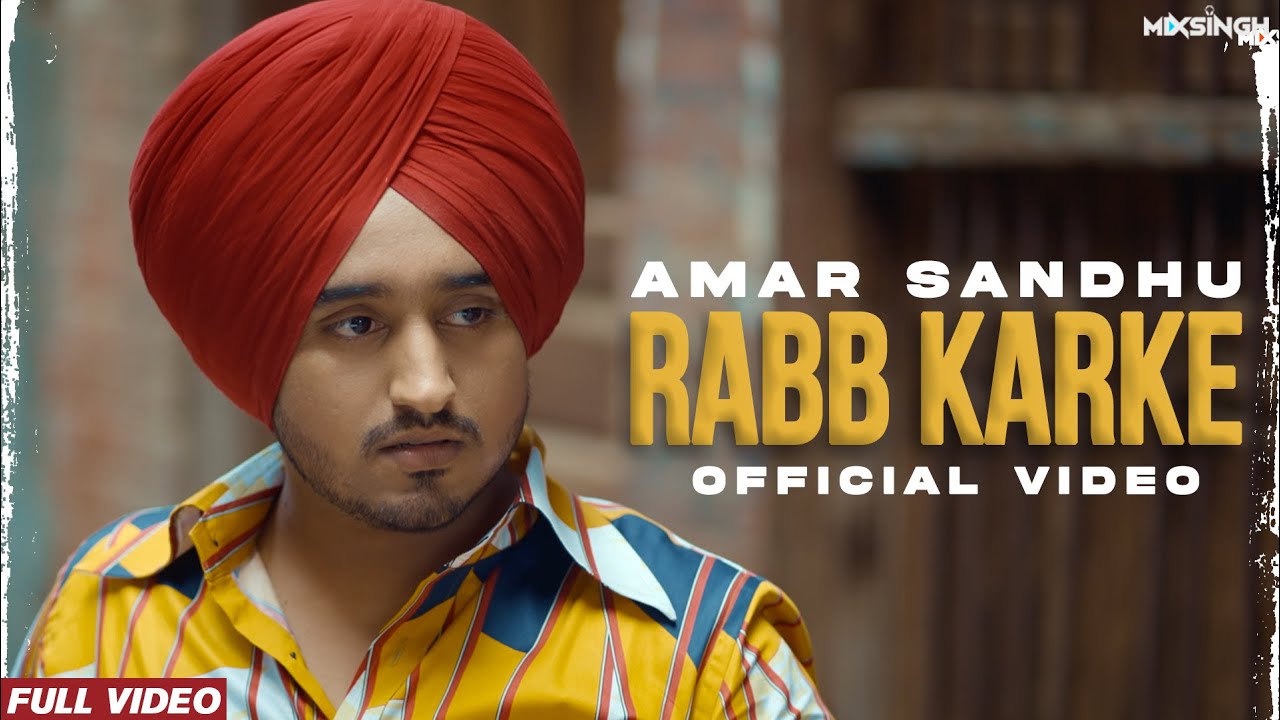 rabb karke lyrics amar sandhu the best 2021