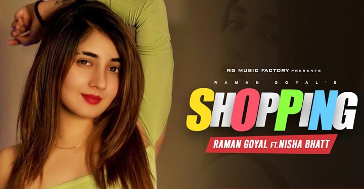 Shopping Lyrics by Raman Goyal