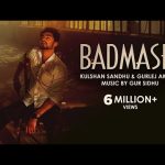 badmashi lyrics kulshan sandhu gurlez akhtar 2021