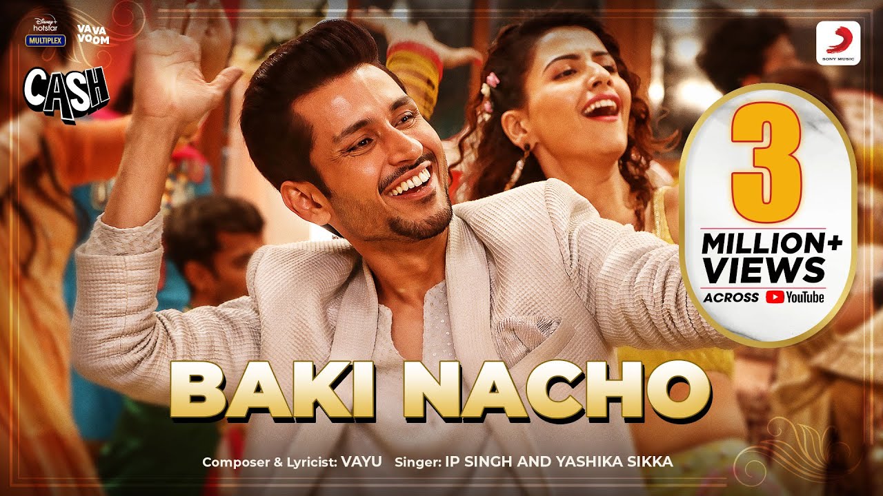 baki nacho lyrics ip singh yashika sikka cash 2021