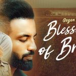 Blessings Of Brother Lyrics by Gagan Kokri