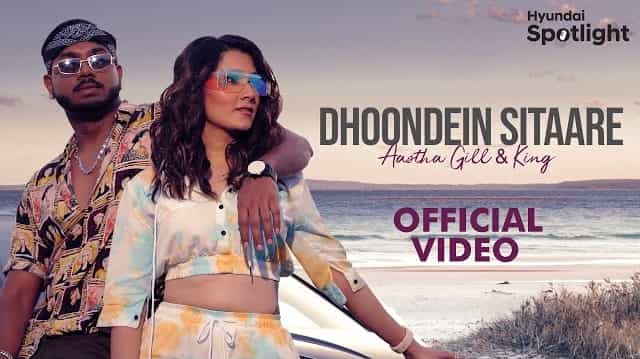 dhoondein sitaare lyrics king aastha gill 2021