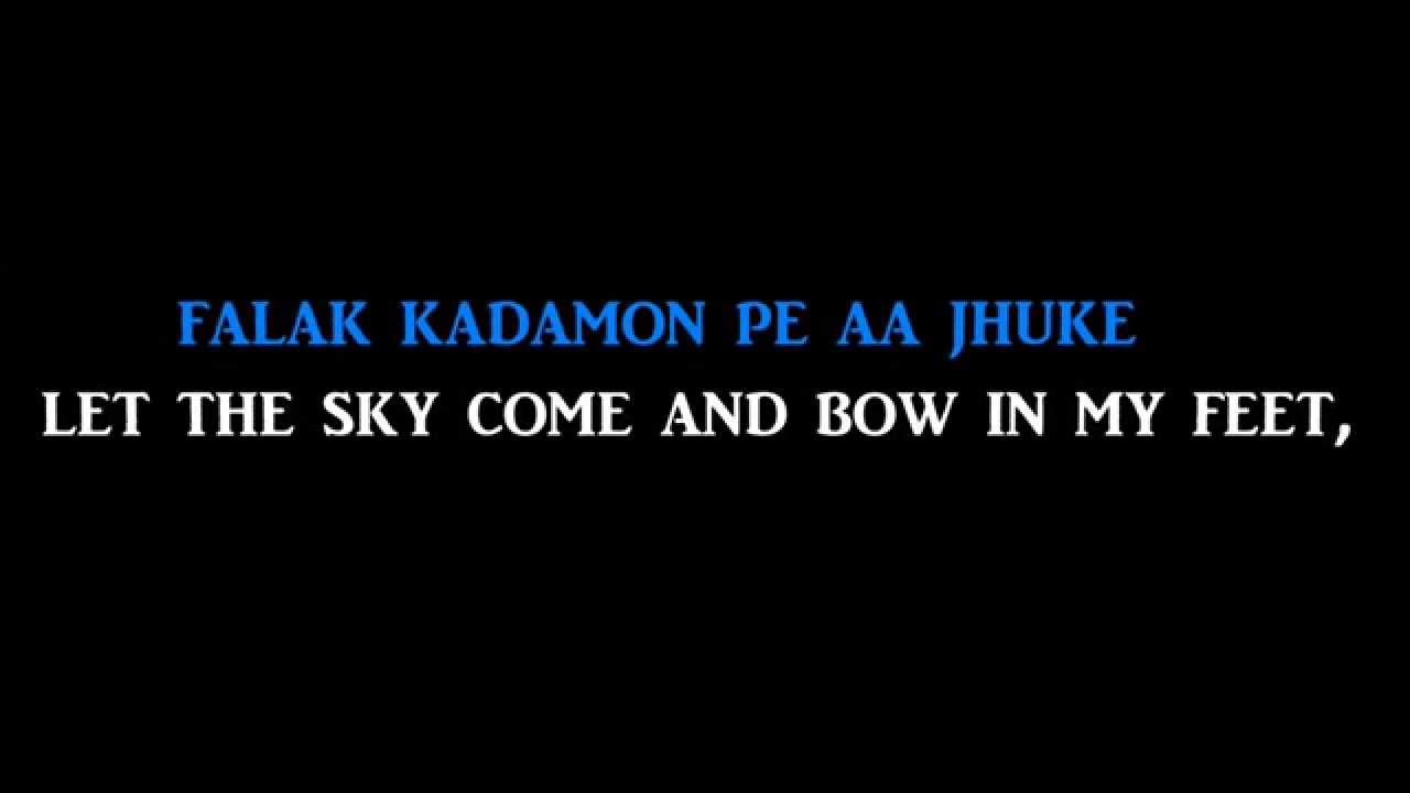 falak kadmo pe aa jhuke lyrics