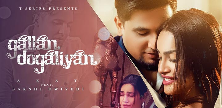 Gallan Dogaliyan Lyrics - A Kay