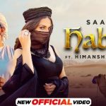 habibi lyrics himanshi khurana saajz