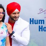 hum tere ho gaye lyrics jubin nautiyal before you die 2021