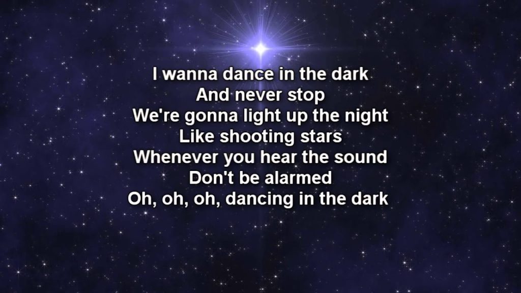 i wanna dance in the dark and never stop lyrics