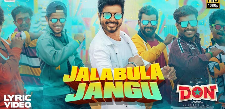 Jalabulajangu Lyrics from Don