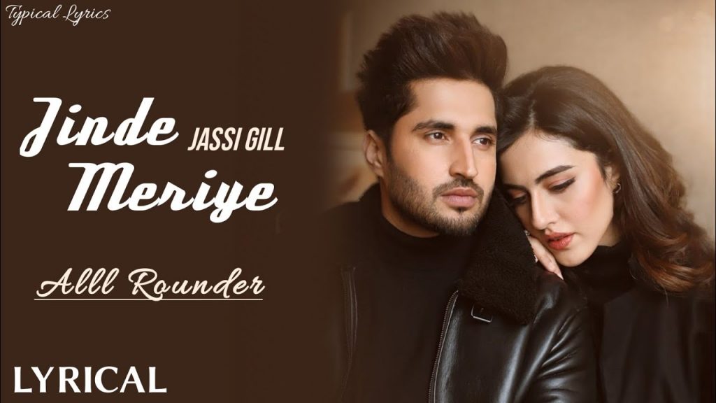 jindey meriye lyrics jassie gill mickey singh 2021