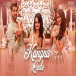 kangna lede lyrics aditi singh sharma 2021