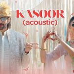 kasoor lyrics prateek kuhad dhamaka 2021