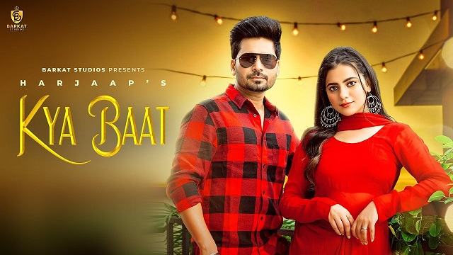 kya baat lyrics harjaap gurlez akhtar 2021