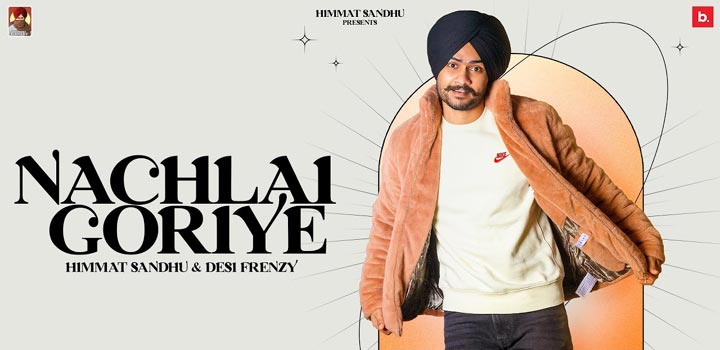 Nach Lai Goriye Lyrics by Himmat Sandhu