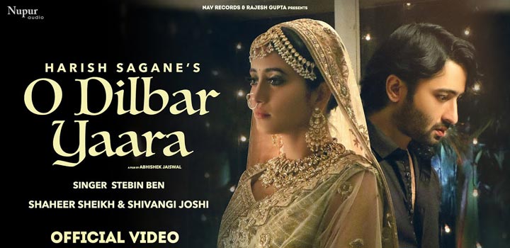 O Dilbar Yaara Lyrics by Stebin Ben