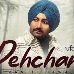 Pehchan Lyrics by Ranjit Bawa