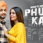 Phutte Kam Lyrics by Akaal and Gurlej Akhtar