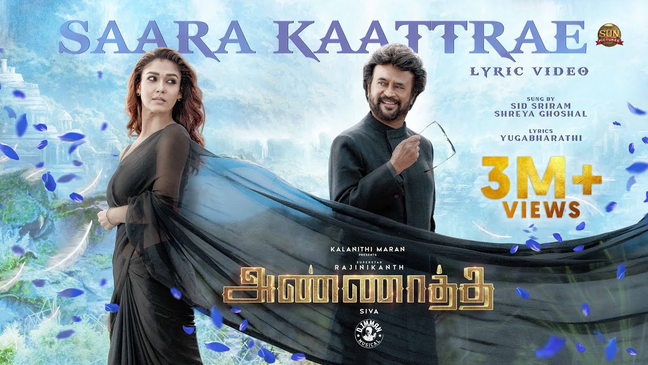 saara kaatrae lyrics meaning in english annaatthe