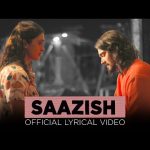 saazish lyrics rekha bhardwaj bhuvan bam dhindora 2021