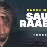 saun raab di lyrics babbu maan 2021