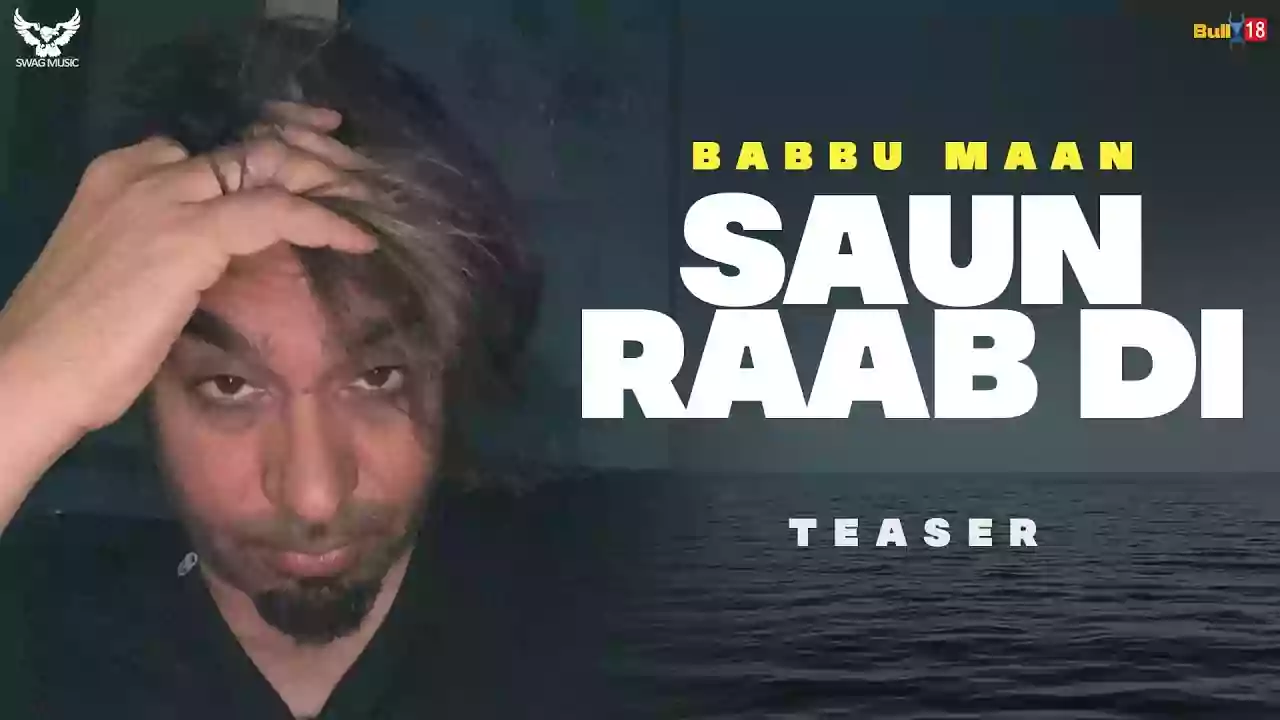 saun raab di lyrics babbu maan 2021