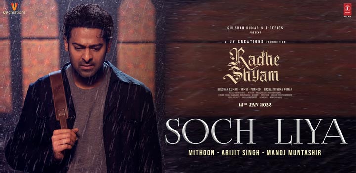 Soch Liya Lyrics from Radhe Shyam