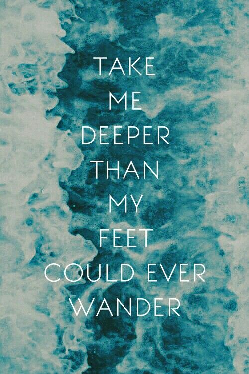 take me deep within my feet could ever wander lyrics